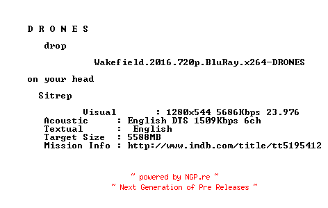 NFO for the release Wakefield.2016.720p.BluRay.x264-DRONES by DRONES