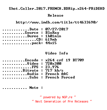 NFO for the release Shot.Caller.2017.FRENCH.BDRip.x264-PRiDEHD by PRiDEHD