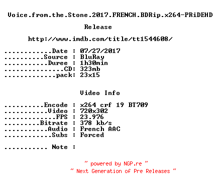 NFO for the release Voice.from.the.Stone.2017.FRENCH.BDRip.x264-PRiDEHD by PRiDEHD
