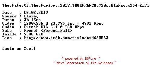NFO for the release The.Fate.Of.The.Furious.2017.TRUEFRENCH.720p.BluRay.x264-ZEST by ZEST