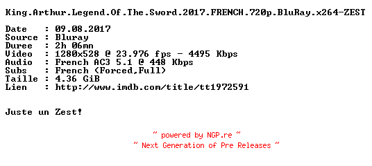 NFO for the release King.Arthur.Legend.Of.The.Sword.2017.3D.FRENCH.720p.BluRay.x264-ZEST by ZEST