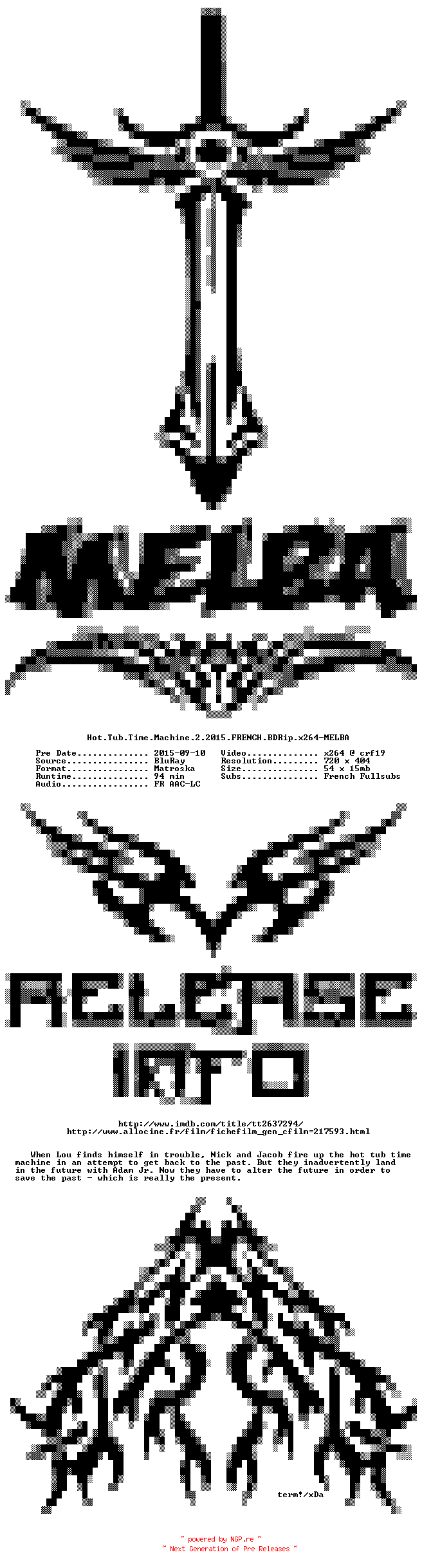 NFO for the release Hot.Tub.Time.Machine.2.2015.FRENCH.BDRip.x264-MELBA by MELBA