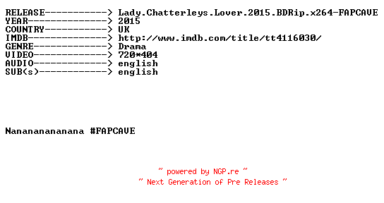NFO for the release Lady.Chatterleys.Lover.2015.BDRip.x264-FAPCAVE by FAPCAVE