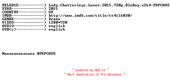 NFO for the release Lady.Chatterleys.Lover.2015.720p.BluRay.x264-FAPCAVE by FAPCAVE