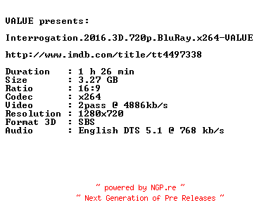 NFO for the release Interrogation.2016.3D.720p.BluRay.x264-VALUE by VALUE
