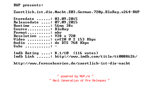 NFO for the release Zaertlich.ist.die.Nacht.E03.German.720p.BluRay.x264-RWP by RWP