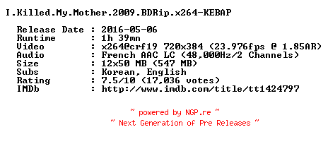 NFO for the release I.Killed.My.Mother.2009.BDRip.x264-KEBAP by KEBAP