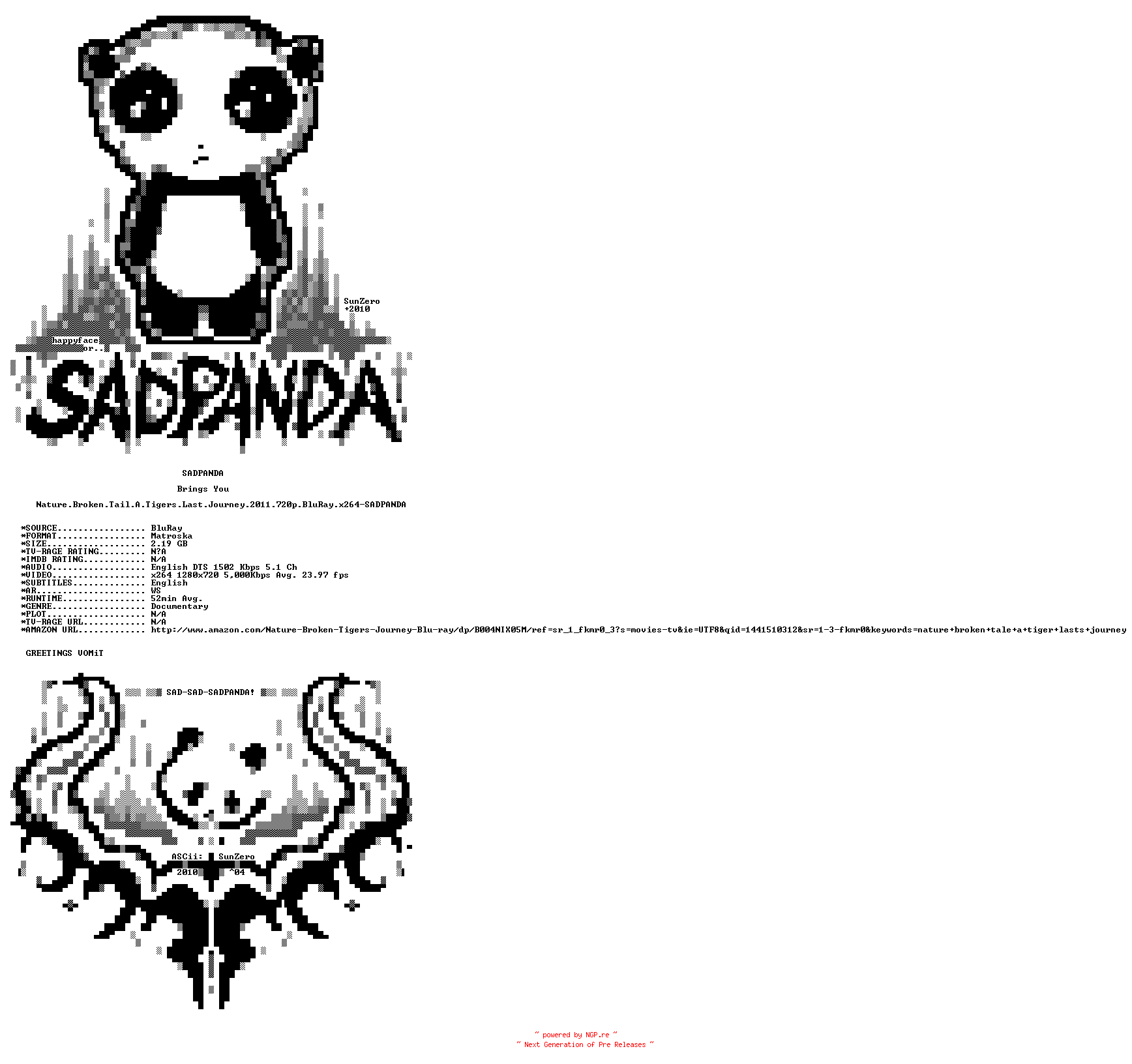 NFO for the release Nature.Broken.Tail.A.Tigers.Last.Journey.2011.720p.BluRay.x264-SADPANDA by SADPANDA