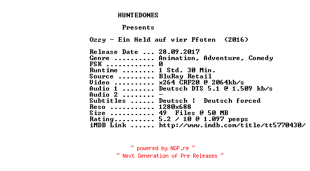 NFO for the release Ozzy.Ein.Held.auf.vier.Pfoten.2016.German.720p.BluRay.x264-HUNTEDONES by HUNTEDONES