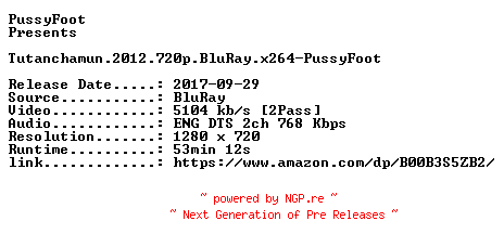 NFO for the release Tutanchamun.2012.720p.BluRay.x264-PussyFoot by PussyFoot