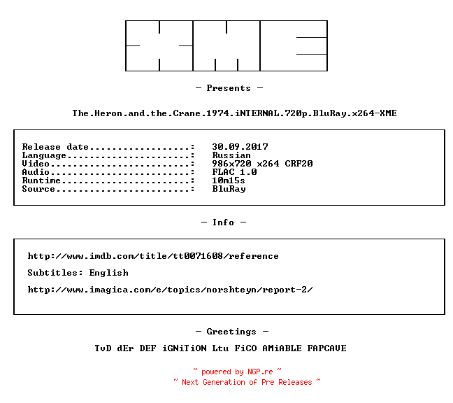 NFO for the release The.Heron.and.the.Crane.1974.iNTERNAL.720p.BluRay.x264-XME by XME