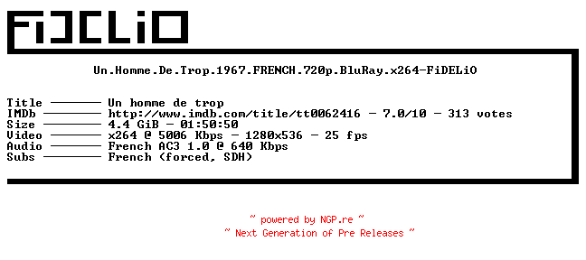 NFO for the release Un.Homme.De.Trop.1967.FRENCH.720p.BluRay.x264-FiDELiO by FiDELiO