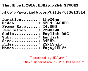 NFO for the release The.Ghoul.2016.BDRip.x264-SPOOKS by SPOOKS