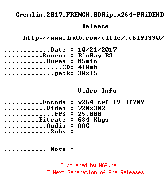 NFO for the release Gremlin.2017.FRENCH.BDRip.x264-PRiDEHD by PRiDEHD