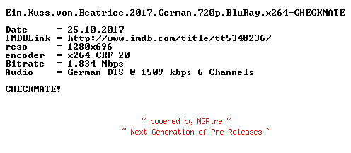 NFO for the release Ein.Kuss.von.Beatrice.2017.German.720p.BluRay.x264-CHECKMATE by CHECKMATE