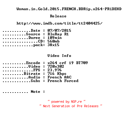 NFO for the release Woman.in.Gold.2015.FRENCH.BDRip.x264-PRiDEHD by PRiDEHD