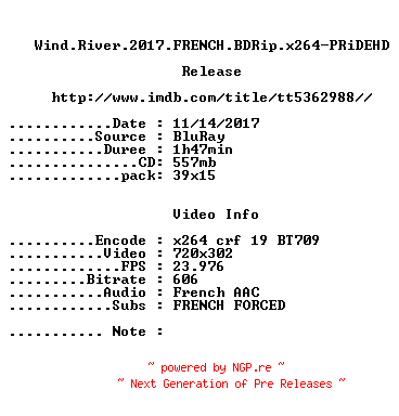 NFO for the release Wind.River.2017.FRENCH.BDRip.x264-PRiDEHD by PRiDEHD