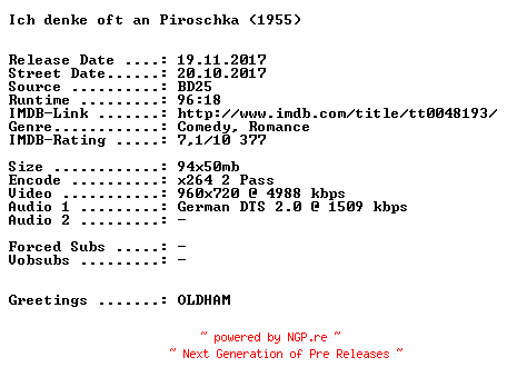 NFO for the release Ich.denke.oft.an.Piroschka.1955.German.720p.BluRay.x264-SPiCY by SPiCY