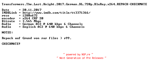 NFO for the release Transformers.The.Last.Knight.2017.German.DL.720p.BluRay.x264.REPACK-CHECKMATE by CHECKMATE