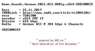 NFO for the release Home.Guards.German.2015.AC3.BDRip.x264-CHECKMATE by CHECKMATE