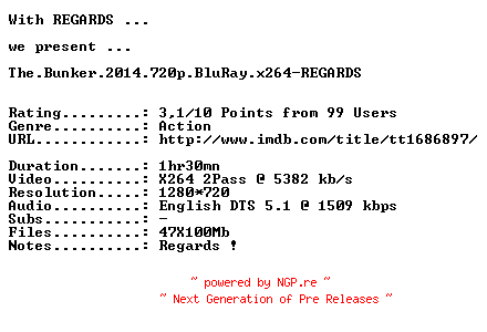 NFO for the release The.Bunker.2014.720p.BluRay.x264-REGARDS by REGARDS