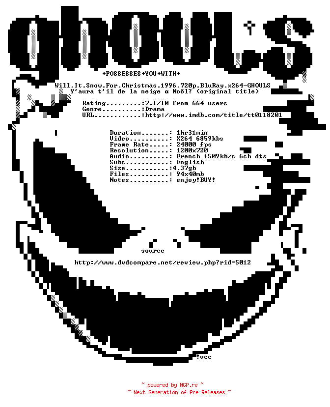 NFO for the release Will.It.Snow.For.Christmas.1996.720p.BluRay.x264-GHOULS by GHOULS