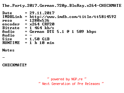 NFO for the release The.Party.2017.German.720p.BluRay.x264-CHECKMATE by CHECKMATE