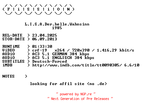 NFO for the release L.I.S.A.Der.helle.Wahnsinn.German.1985.DL.BDRiP.x264.iNTERNAL-FiSSiON by FiSSiON
