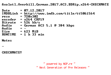 NFO for the release Axolotl.Overkill.German.2017.AC3.BDRip.x264-CHECKMATE by CHECKMATE
