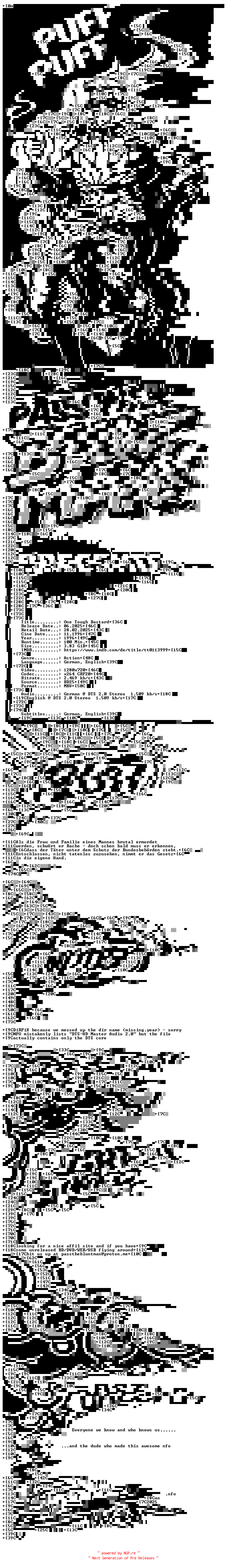 NFO for the release One.tough.Bastard.1996.GERMAN.DL.720p.BluRay.x264.DiRFiX.NFOFiX-PtBM by PtBM