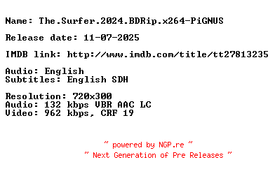 NFO for the release The.Surfer.2024.BDRip.x264-PiGNUS by PiGNUS