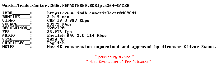 NFO for the release World.Trade.Center.2006.REMASTERED.BDRip.x264-GAZER by GAZER