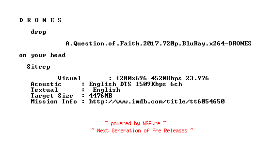 NFO for the release A.Question.of.Faith.2017.720p.BluRay.x264-DRONES by DRONES