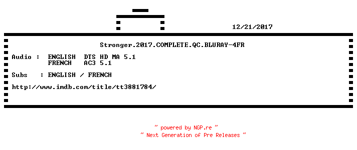 NFO for the release Stronger.2017.COMPLETE.QC.BLURAY-4FR by 4FR