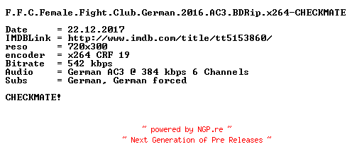 NFO for the release F.F.C.Female.Fight.Club.German.2016.AC3.BDRip.x264-CHECKMATE by CHECKMATE