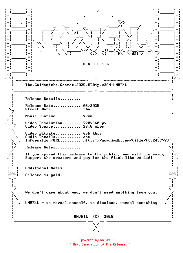 NFO for the release The.Goldsmiths.Secret.2025.BDRip.x264-UNVEiL by UNVEiL
