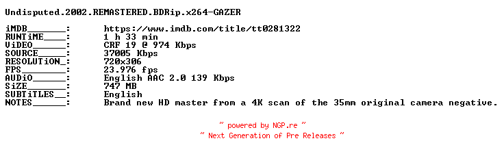NFO for the release Undisputed.2002.REMASTERED.BDRip.x264-GAZER by GAZER