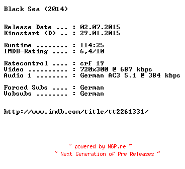 NFO for the release Black.Sea.German.2014.AC3.BDRiP.x264-EXQUiSiTE by EXQUiSiTE