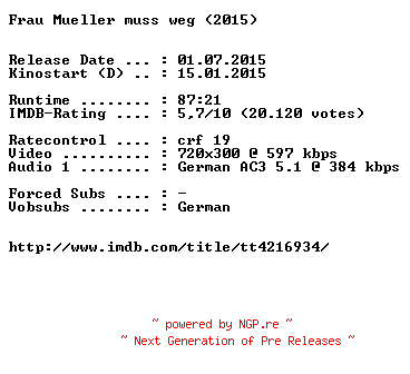 NFO for the release Frau.Mueller.muss.weg.German.2015.AC3.BDRiP.x264-EXQUiSiTE by EXQUiSiTE