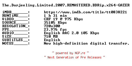 NFO for the release The.Darjeeling.Limited.2007.REMASTERED.BDRip.x264-GAZER by GAZER