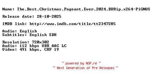 NFO for the release The.Best.Christmas.Pageant.Ever.2024.BDRip.x264-PiGNUS by PiGNUS