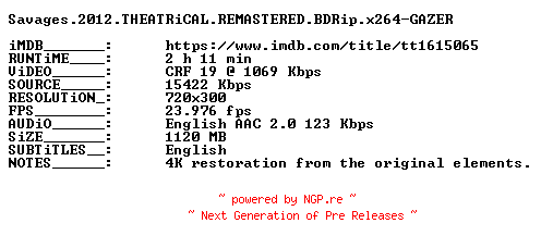 NFO for the release Savages.2012.THEATRiCAL.REMASTERED.BDRip.x264-GAZER by GAZER