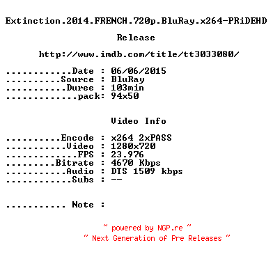NFO for the release Extinction.2014.FRENCH.720p.BluRay.x264-PRiDEHD by PRiDEHD