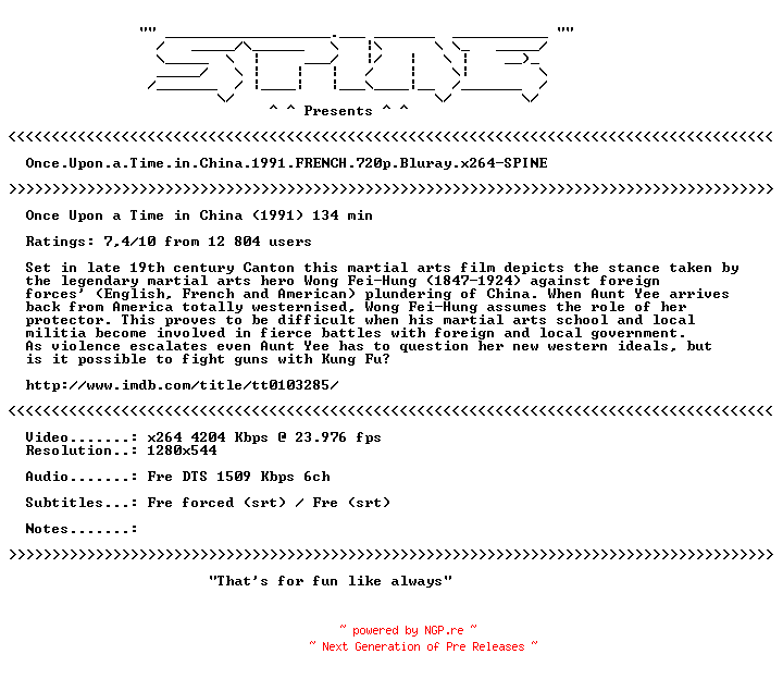 NFO for the release Once.Upon.a.Time.in.China.1991.FRENCH.720p.Bluray.x264-SPINE by SPINE