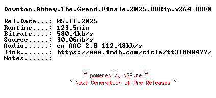 NFO for the release Downton.Abbey.The.Grand.Finale.2025.BDRip.x264-ROEN by ROEN