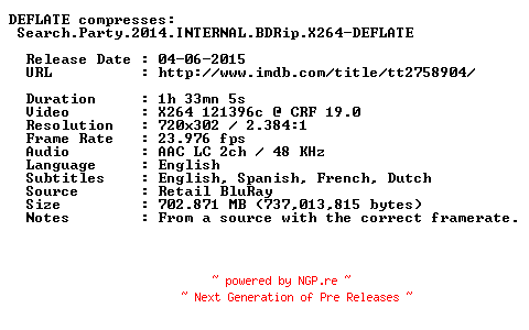 NFO for the release Search.Party.2014.INTERNAL.BDRip.X264-DEFLATE by DEFLATE