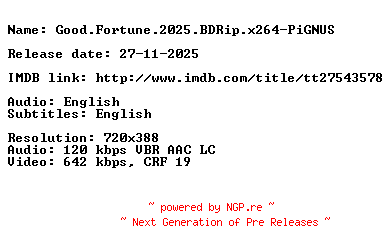 NFO for the release Good.Fortune.2025.BDRip.x264-PiGNUS by PiGNUS