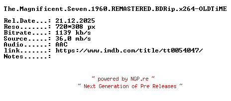 NFO for the release The.Magnificent.Seven.1960.REMASTERED.BDRip.x264-OLDTiME by OLDTiME