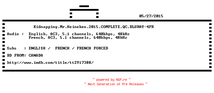 NFO for the release Kidnapping.Mr.Heineken.2015.COMPLETE.QC.BLURAY-4FR by 4FR