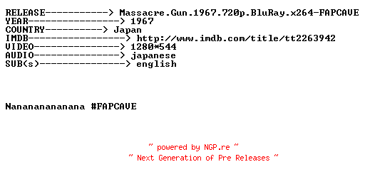 NFO for the release Massacre.Gun.1967.720p.BluRay.x264-FAPCAVE by FAPCAVE